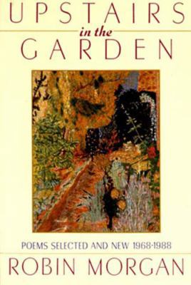 Upstairs in the Garden: Poems Selected and New ... 0393307603 Book Cover