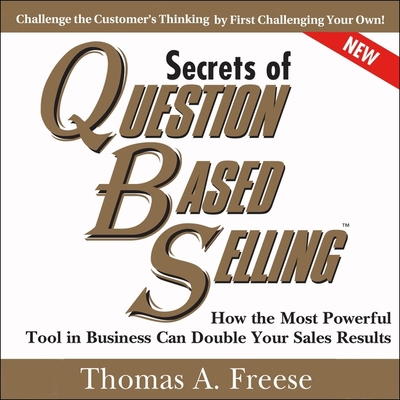Secrets of Question-Based Selling, 2nd Edition ... B08ZD6T9G3 Book Cover
