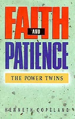 Faith and Patience: The Power Twins 0881148350 Book Cover