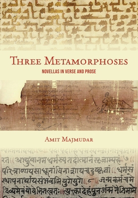 Three Metamorphoses: Novellas in Verse and Prose 1949039625 Book Cover
