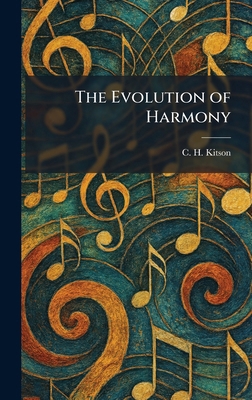 The Evolution of Harmony 1025424786 Book Cover