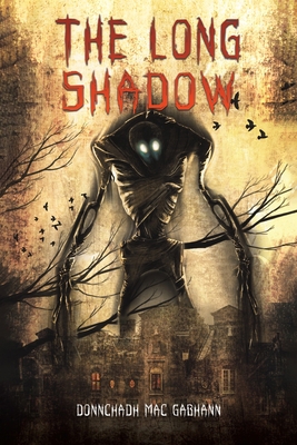 The Long Shadow 1398486884 Book Cover