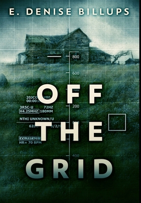 Off The Grid: Premium Large Print Hardcover Edi... [Large Print] 1034688235 Book Cover
