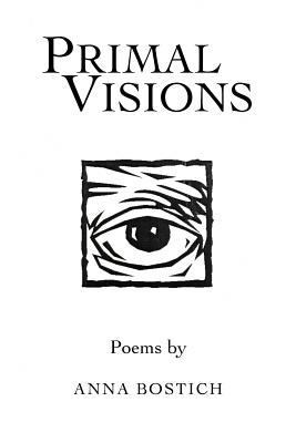 Primal Visions: Poems 1467039446 Book Cover