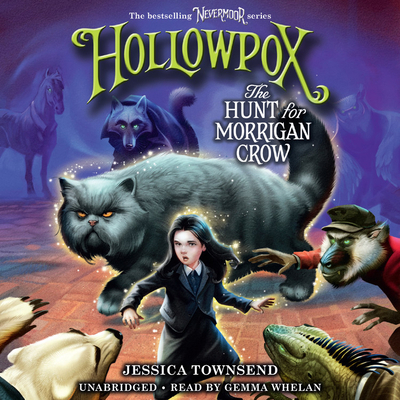 Hollowpox: The Hunt for Morrigan Crow 1549124153 Book Cover