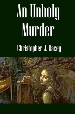 An Unholy Murder: A Nicholas Chambers Mystery B085KS1MC5 Book Cover