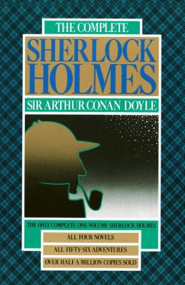 The Complete Sherlock Holmes 0385006896 Book Cover