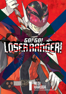 Go! Go! Loser Ranger! 1 1646515099 Book Cover