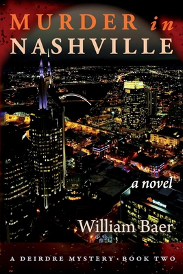 Murder in Nashville: A Novel (A Deirdre Mystery... 1773491032 Book Cover