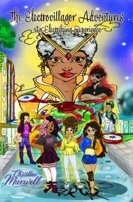 The Electrovillager Adventures: An Electrifying... 1736199803 Book Cover