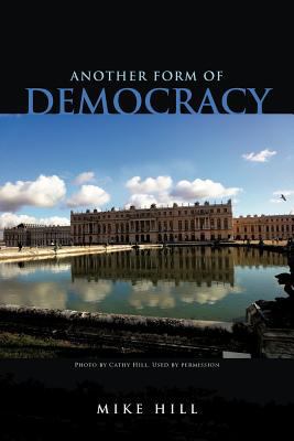 Another Form of Democracy 1467884022 Book Cover