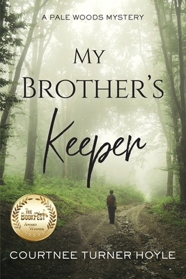 My Brother's Keeper: A Pale Woods Mystery 1950895432 Book Cover