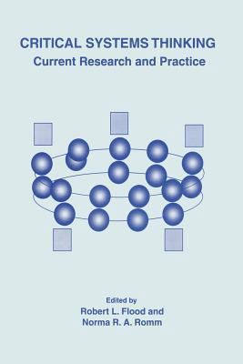Critical Systems Thinking: Current Research and... 1475770499 Book Cover