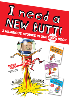 I Need a New Butt!, I Broke My Butt!, My Butt I... 0486848639 Book Cover