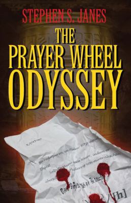 The Prayer Wheel Odyssey 1432797778 Book Cover