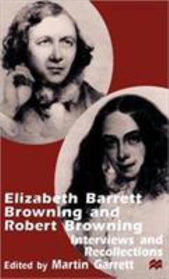 Elizabeth Barrett Browning and Robert Browning:... 0312232268 Book Cover