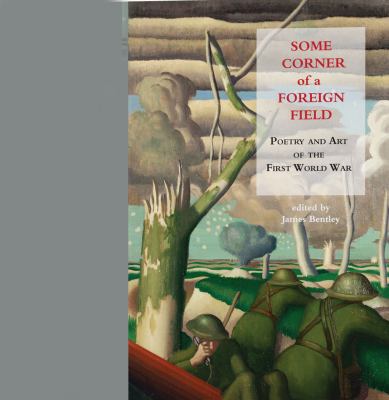 Some Corner of a Foreign Field: Poetry and Art ... 190338530X Book Cover