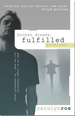 Broken Dreams, Fulfilled Promises 1576584577 Book Cover