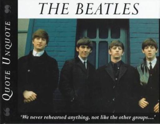 The Beatles (Quote/Unquote) 0517141701 Book Cover