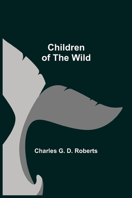 Children of the Wild 9355116594 Book Cover