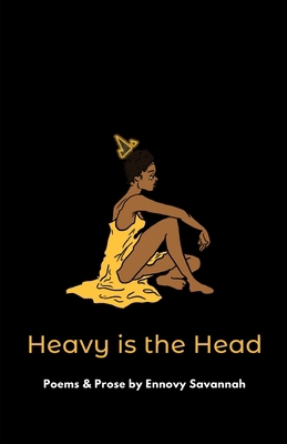 Heavy is the Head B0GS4D7DXF Book Cover