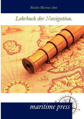 Lehrbuch der Navigation. [German] 3954271265 Book Cover