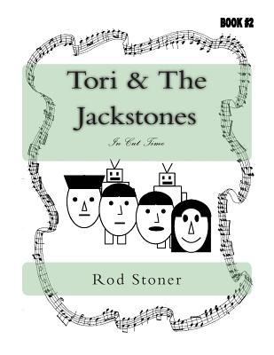 Tori & The Jackstones: In Cut Time 1501043595 Book Cover