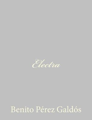 Electra [Spanish] 1484897021 Book Cover