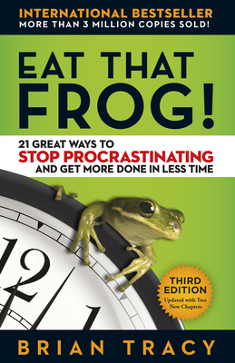 Eat That Frog!: 21 Great Ways to Stop Procrasti... 162656941X Book Cover