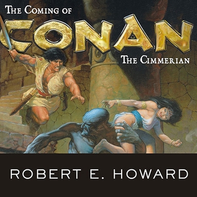 The Coming of Conan the Cimmerian B08XLGJMN1 Book Cover