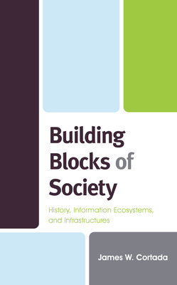 Building Blocks of Society: History, Informatio... 1538148544 Book Cover