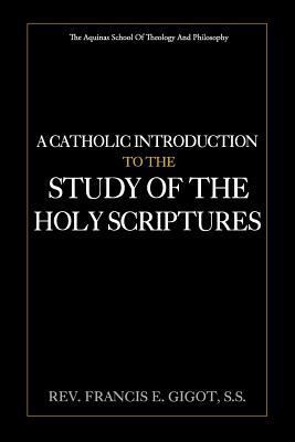 A Catholic Introduction to the Study of the Hol... 1983504874 Book Cover