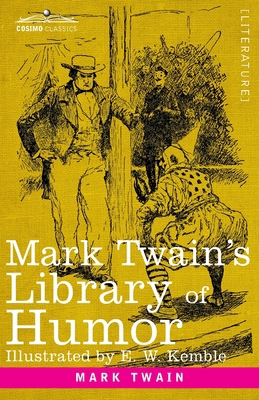 Mark Twain's Library of Humor: Originally Illus... 1646795776 Book Cover