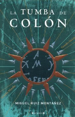 La Tumba de Colon [Spanish] 8466630309 Book Cover