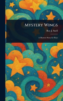 Mystery Wings 1023379783 Book Cover