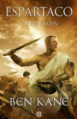 Espartaco: Rebelion = Espartacus [Spanish] 8440696493 Book Cover