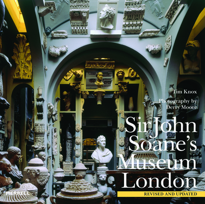 The Sir John Soane's Museum, London 1858946492 Book Cover