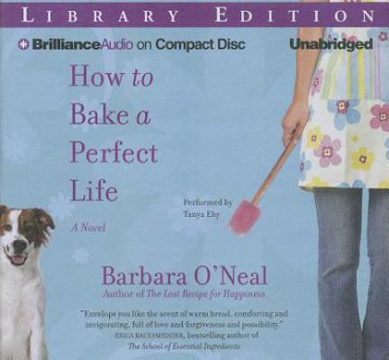 How to Bake a Perfect Life 1480511900 Book Cover