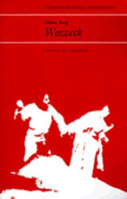 Alban Berg, Wozzeck 0521284813 Book Cover