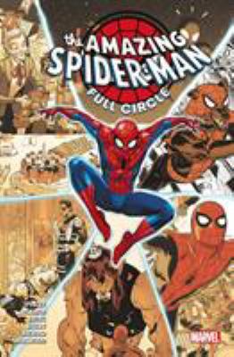 Amazing Spider-Man: Full Circle 1846533929 Book Cover
