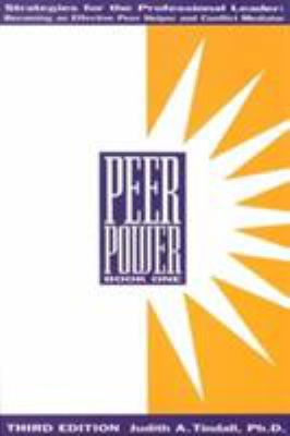 Peer Power, Book One: Strategies for the Profes... 1559590580 Book Cover