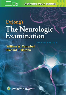 Dejong's the Neurologic Examination 1496386167 Book Cover