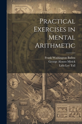 Practical Exercises in Mental Arithmetic 1022797948 Book Cover