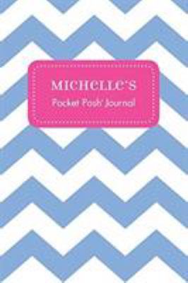 Michelle's Pocket Posh Journal, Chevron 152480732X Book Cover