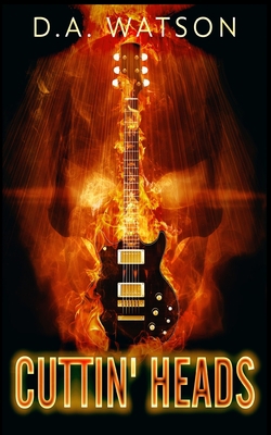 Cuttin' Heads 1715436334 Book Cover