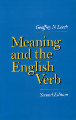 Meaning and the English Verb 0582305314 Book Cover