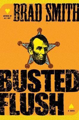 Busted Flush 0805076506 Book Cover