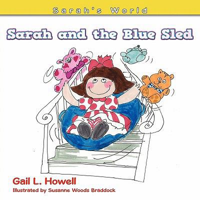 Sarah and the Blue Sled: Sarah's World (Series) 143897597X Book Cover