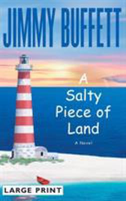A Salty Piece of Land [Large Print] 0316743763 Book Cover