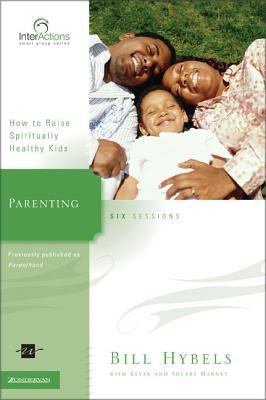 Parenting: How to Raise Spiritually Healthy Kid... 0310265908 Book Cover